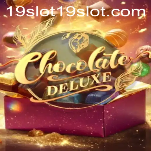 ChocolateDeluxe: Dive into the Sweet World of 19 SLOT