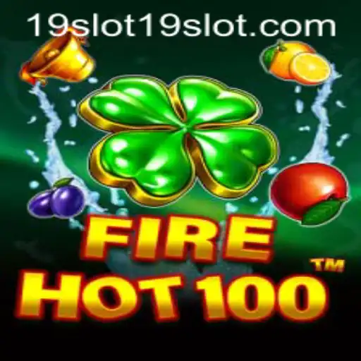 Exploring FireHot100: The Thrilling Journey Into the World of 19 SLOT