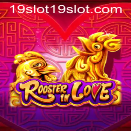Exploring RoosterInLove: A Enthralling Adventure in the 19 SLOT