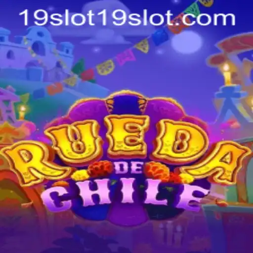 RuedaDeChile: The 19 SLOT Gaming Experience
