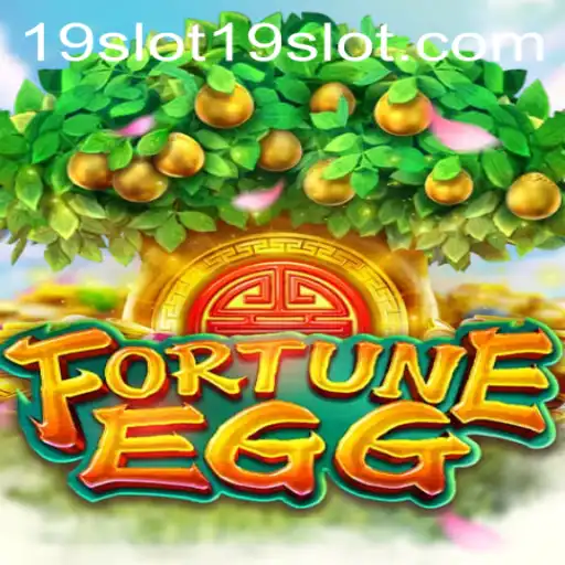 Unlock the Bounty of FortuneEgg: Discover the Exciting 19 SLOT Adventure