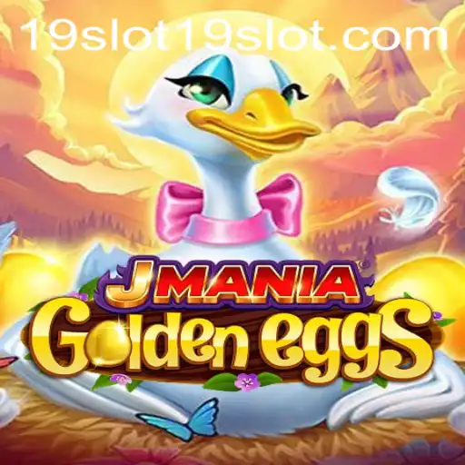 Unlock the Secrets of JManiaGoldenEggs with 19 SLOT: A Captivating Gaming Experience