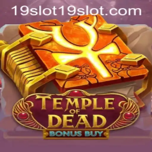 TempleofDeadBonusBuy: Unlock the Secrets of the 19 SLOT Game
